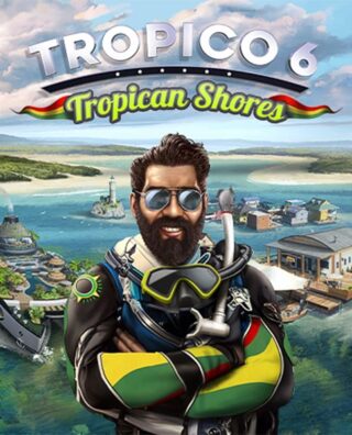 Tropico 6 – Tropican Shores (DLC)
